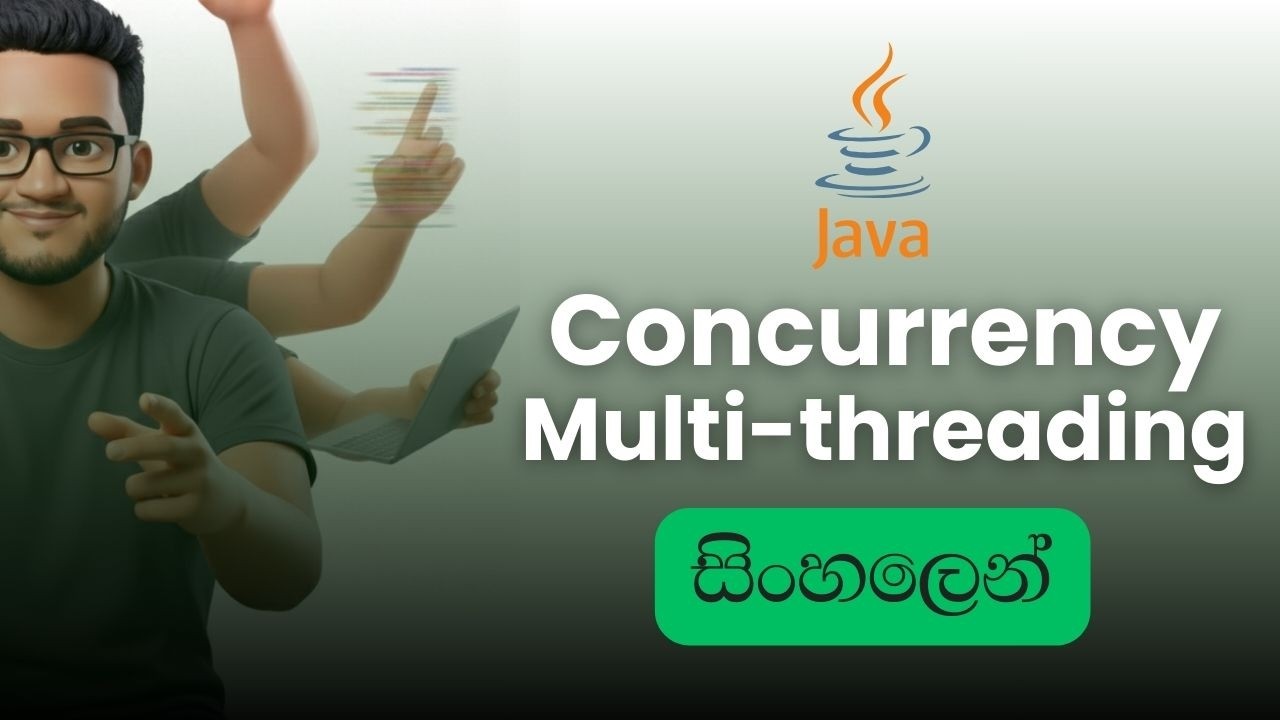 Java Concurrency සහ Multi-threading සිංහලෙන්