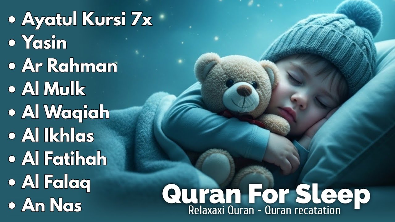 Uyqu uchun Qur'on | Dam olish uchun tinchlantiruvchi oyatlar | Oyat Kursiy, Yasin, Arrahmon Ala Aqel