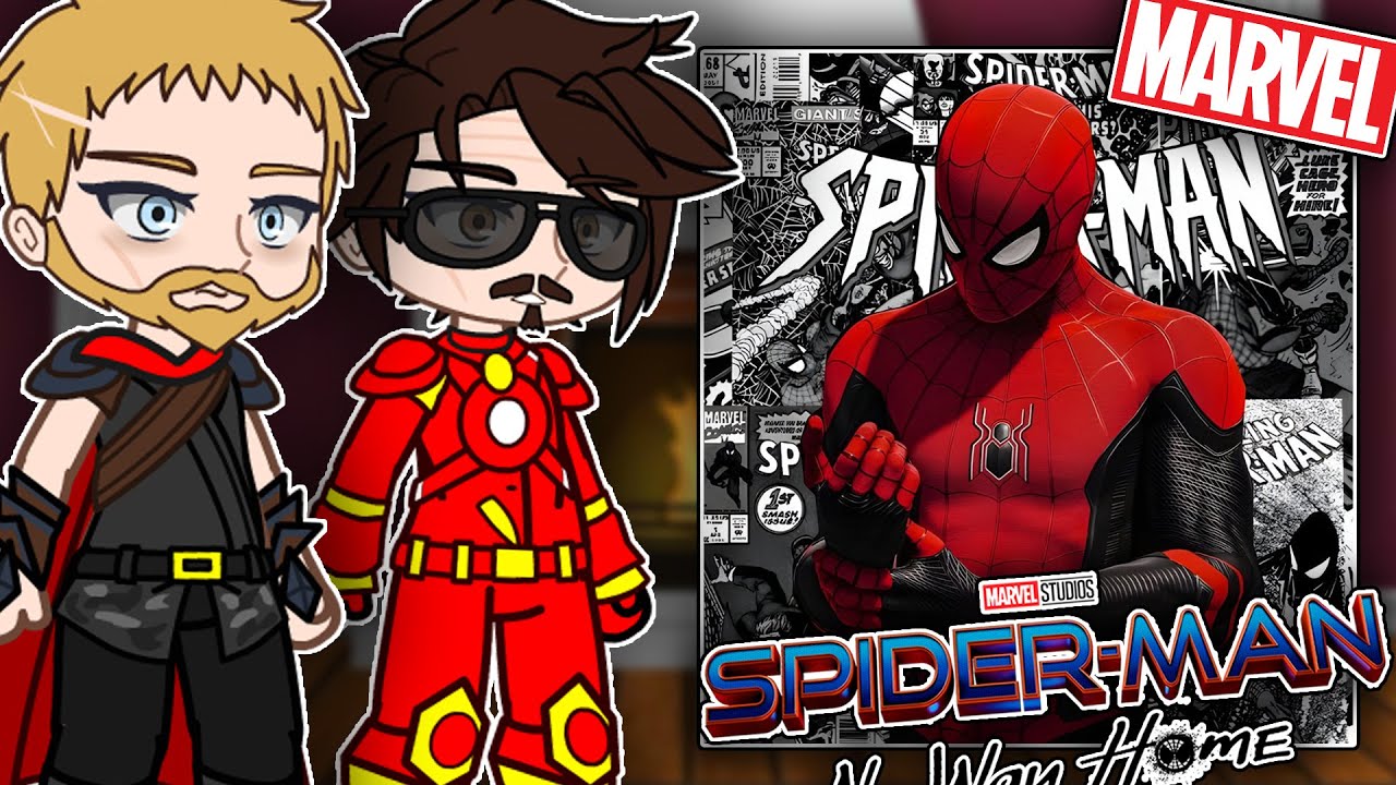 Avengers React To Spider-Man | Peter Parker | Full Video | Gacha React