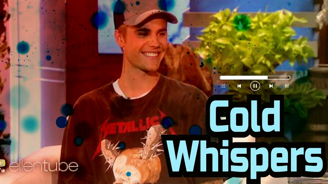 Justin Bieber - Cold Whispers  