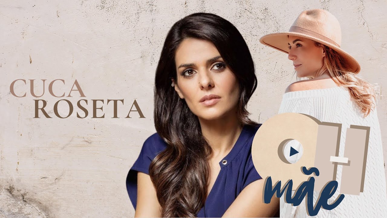 Oh Mãe com Cuca Roseta