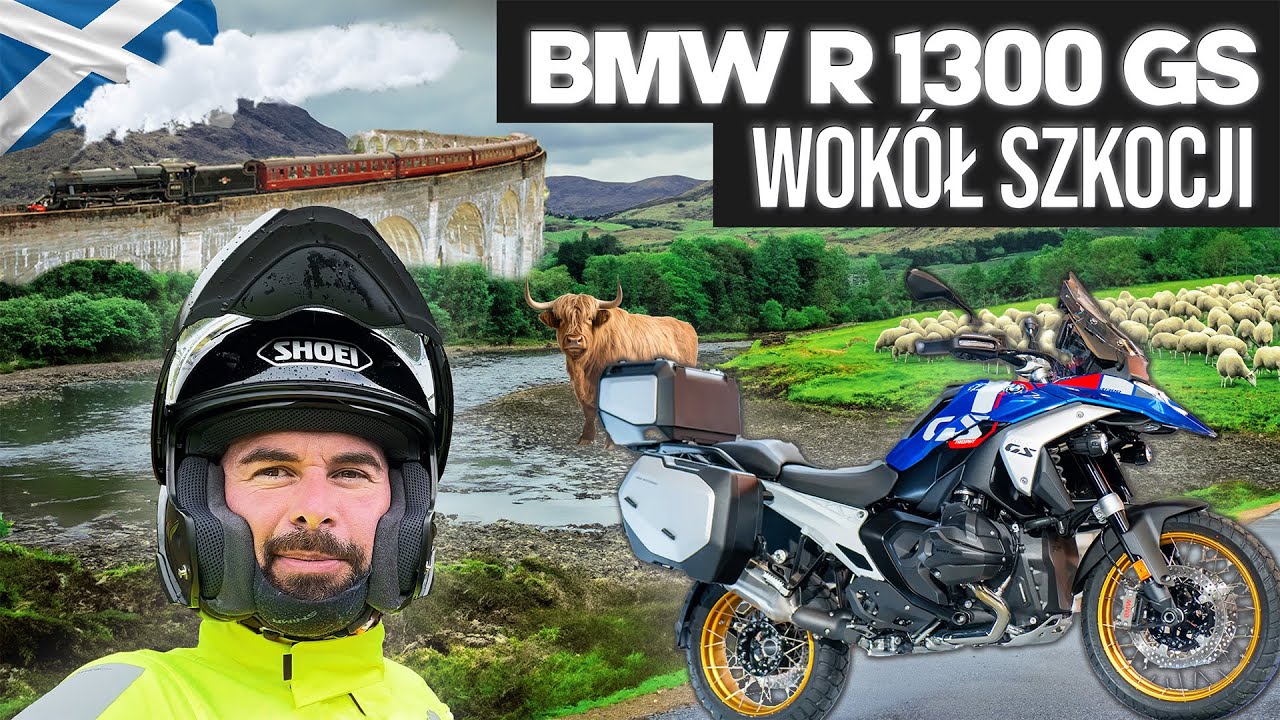Nowym BMW R1300GS przez Szkocję! Wakacje na 2 kołach - Vlog z wyprawy.