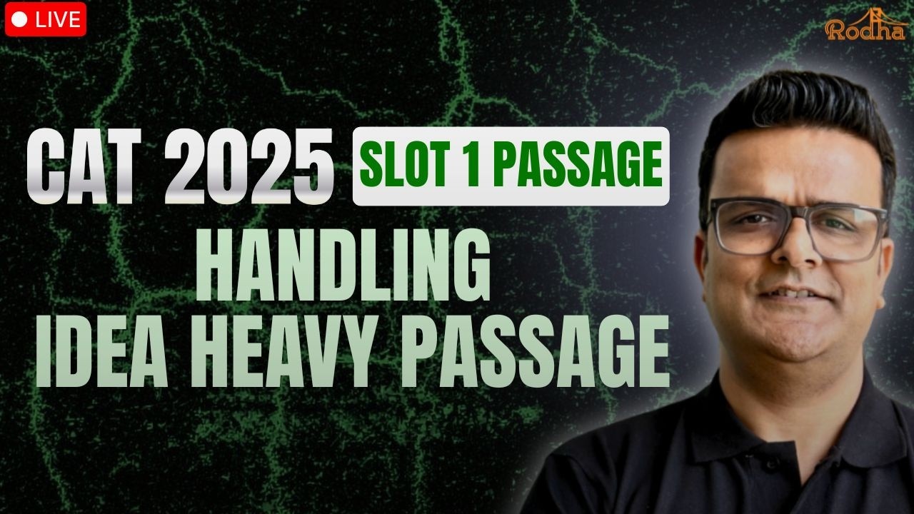 DECODING CAT RC PYQs: What They REALLY test | Handling Idea Heavy Passage | KD Sir | Rodha CAT 2026
