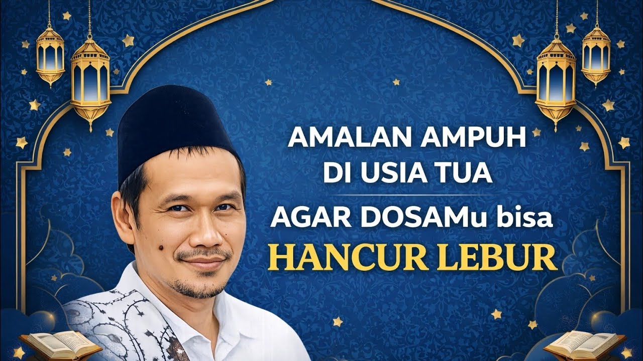 NGAJI GUS BAHA//AMALAN AMPUH DI USIA TUA AGAR DOSA HANCUR LEBUR