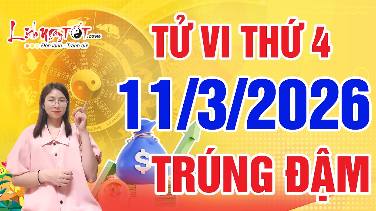 Tử Vi H&agrave;ng Ng&agrave;y 11/3/2026 Thứ 4 Niềm Vui Tưng Bừng Cho 3 Con Gi&aacute;p L&agrave;m Ăn Tr&uacute;ng Quả Đậm