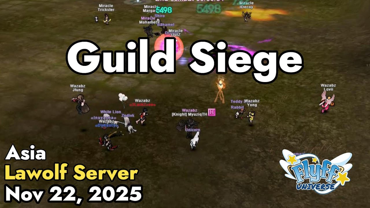 Guild Siege (Lawolf Server) November 22, 2025 | Flyff Universe