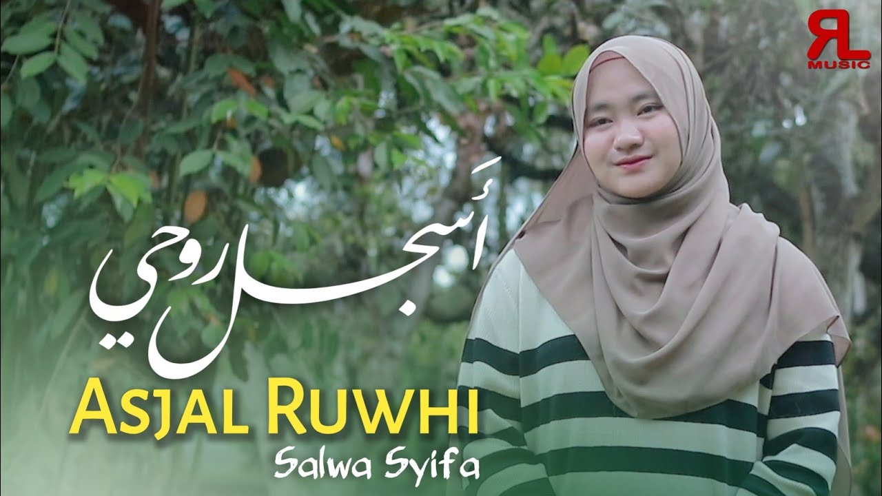 Asjal Ruwhi - Salwa Syifa || أسجل روحي