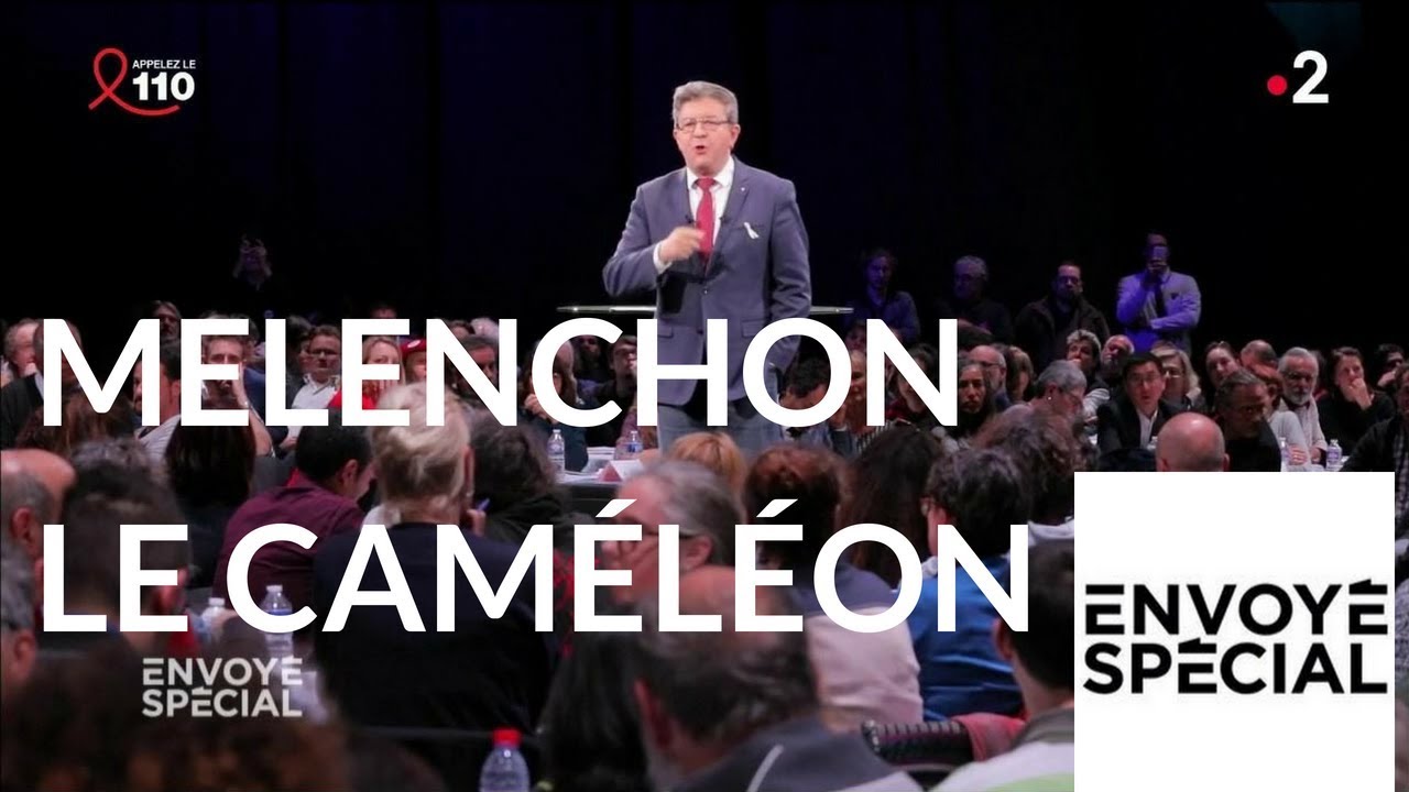 Envoyé spécial. Mélenchon le caméléon - 22 mars 2018 (France 2)