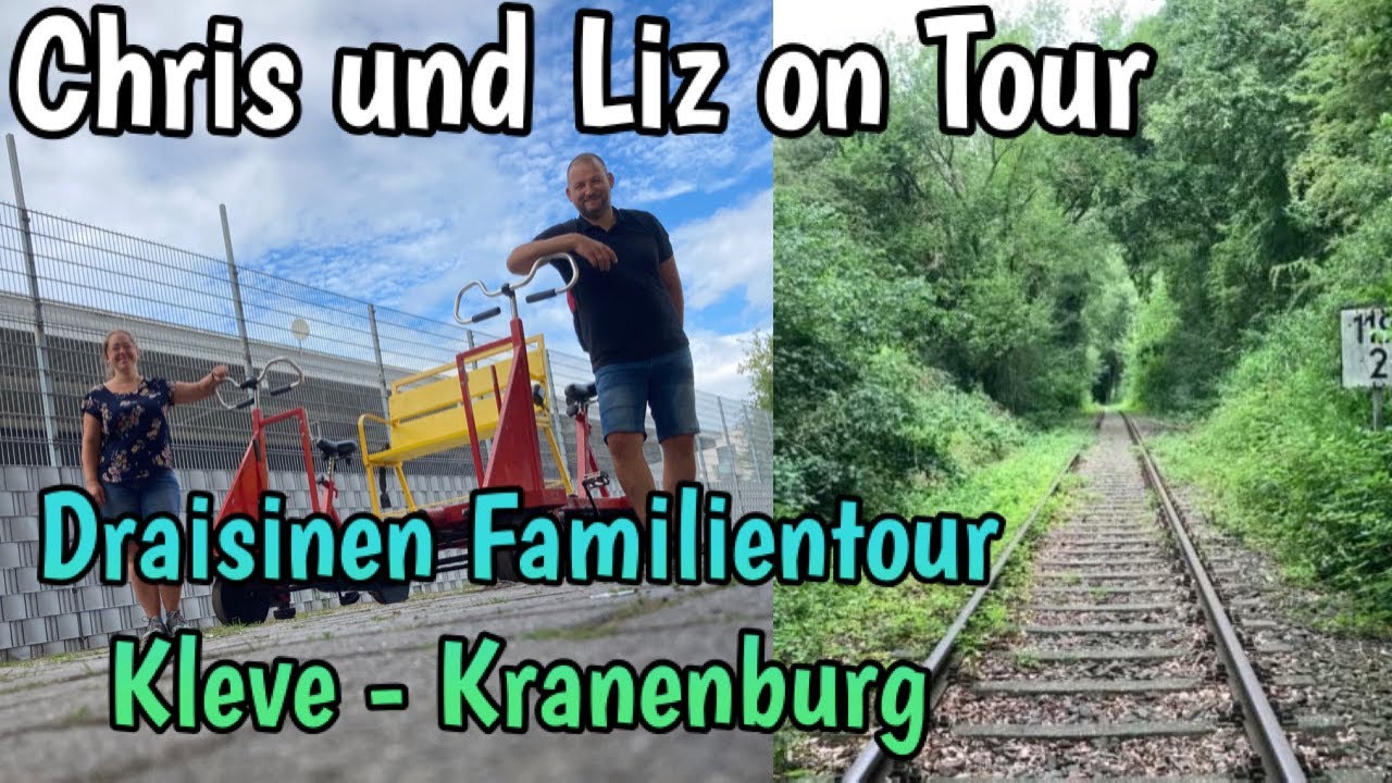 20km Draisinentour Kleve - Kranenburg | Familientour mit der Draisine | Chris und Liz on Tour