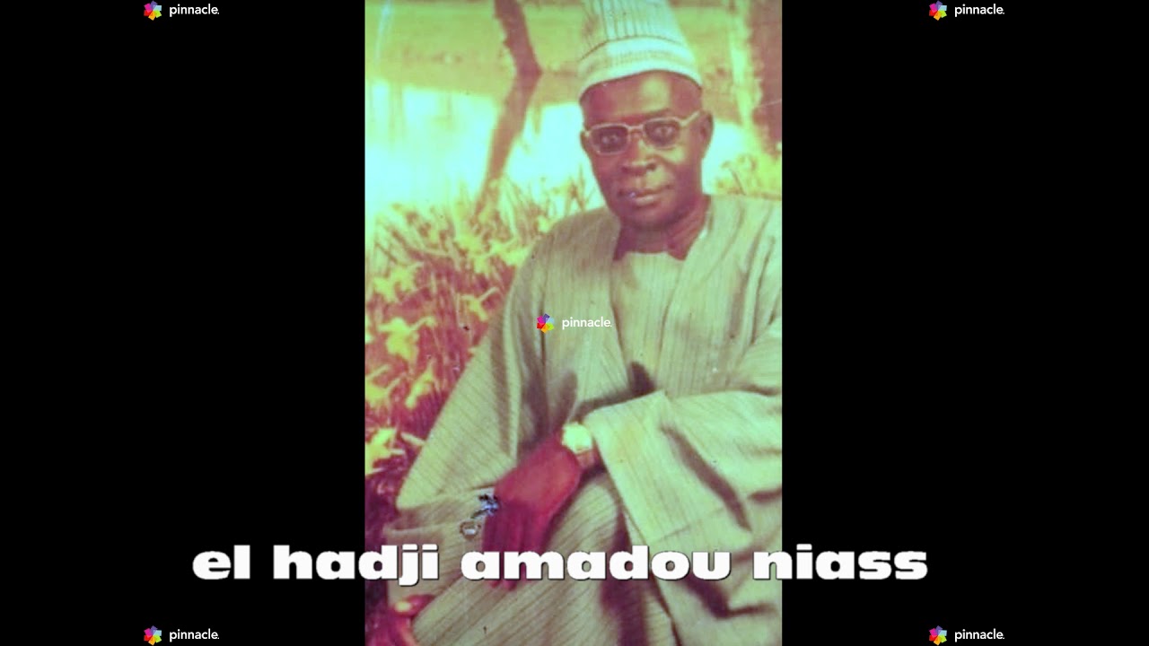 EL HADJI AMADOU NIASS YENENTOU YALA ADAMA