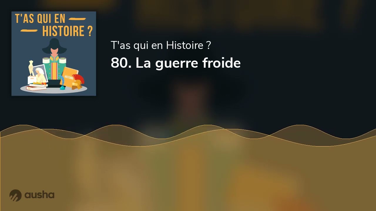 80. La guerre froide