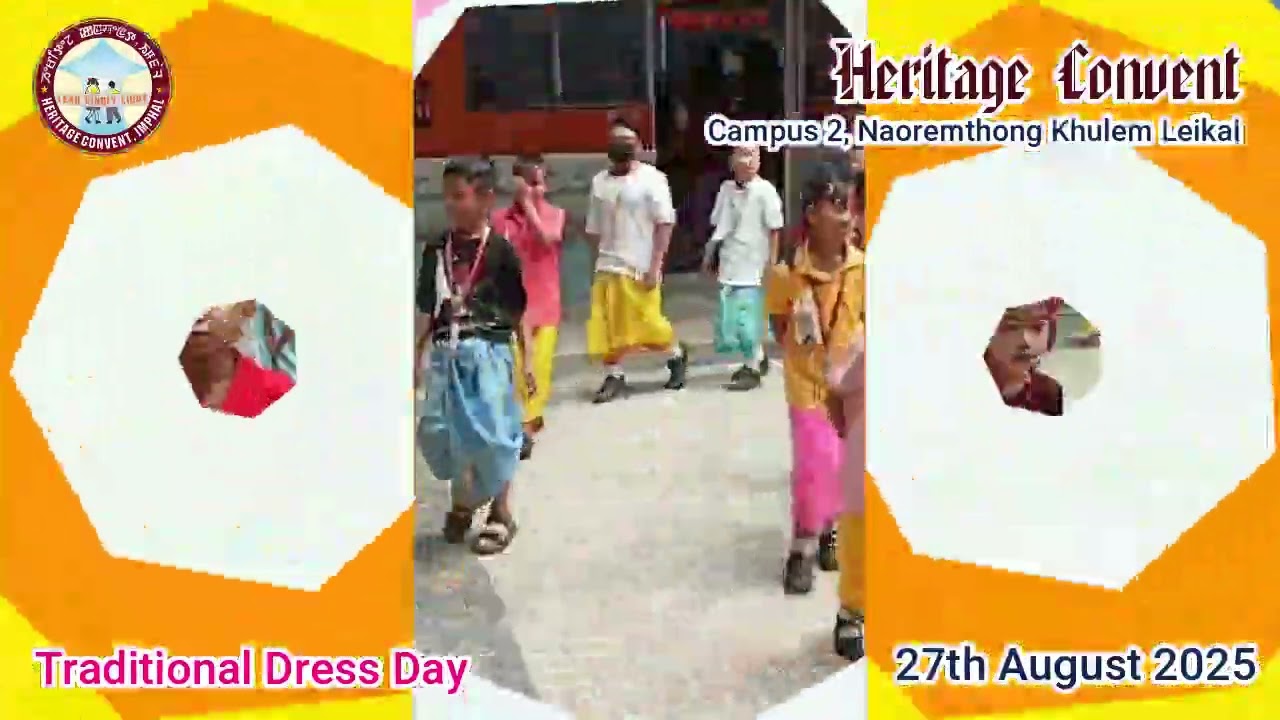 Heritage Convent || Campus 2 || Traditional Dress Day || 27th August 2025
