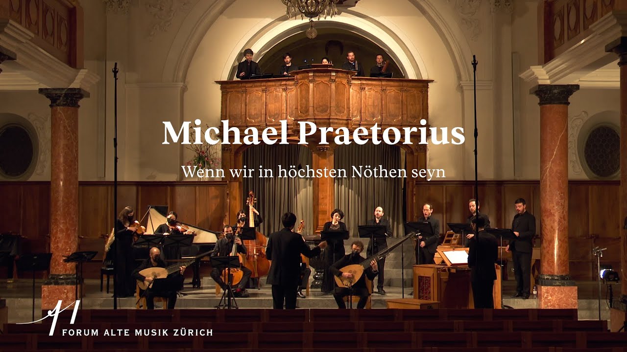 Michael Praetorius: Wenn wir in höchsten Nöhten seyn