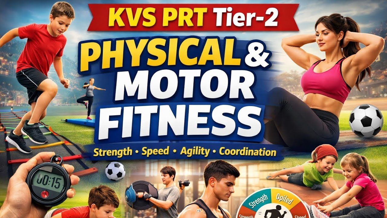 KVS PRT TIER 2 | Physical and motor fitness #kvs #studywithme #kvsprt #kvsprttier2 
