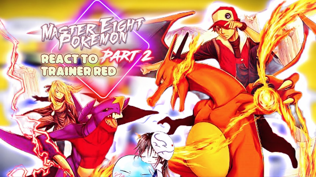 [Pokemon] Master Eight(-Ash) react to Trainer Red [Part 2] |Gacha reaction|+Cynthia