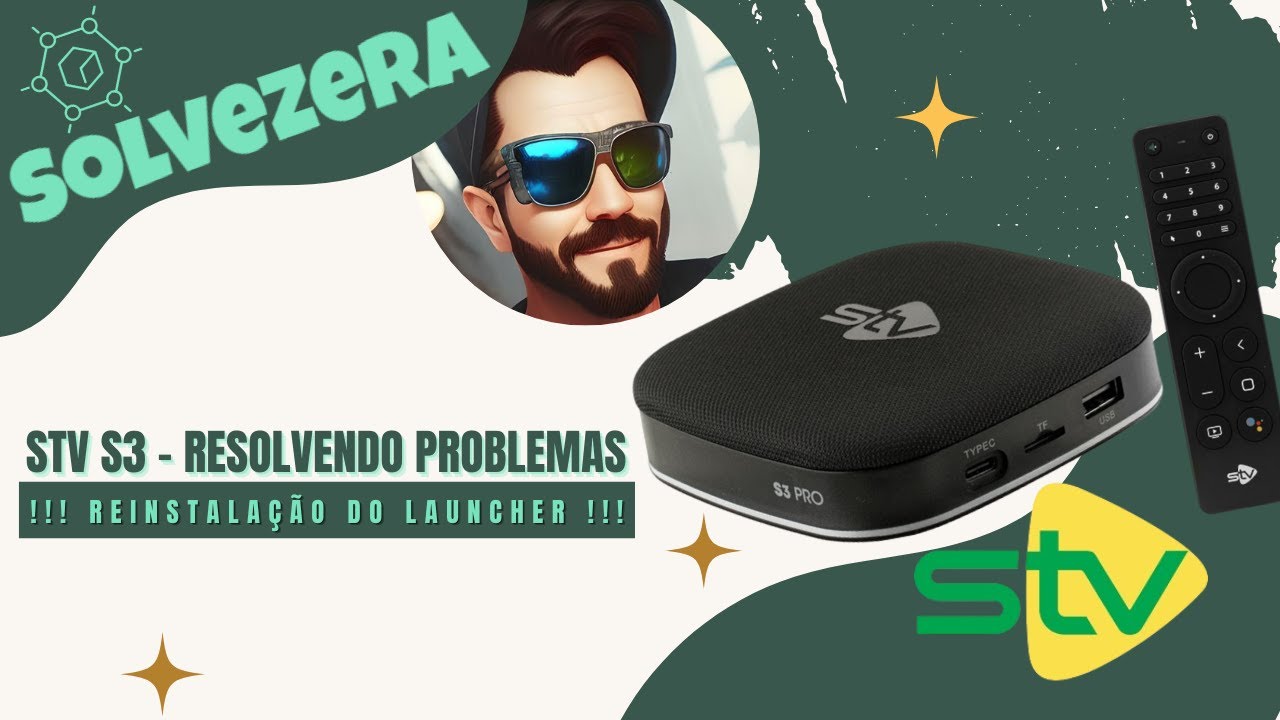STV S3 Não Funciona Após Reset de Fábrica? Solução Completa + APK Atualizado