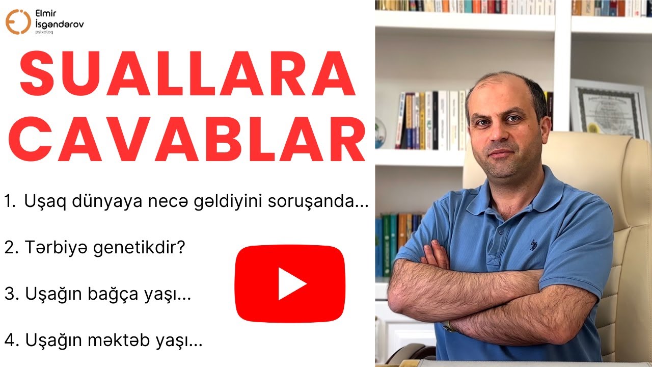 Suallara cavablar - Uşaq psixologiyası
