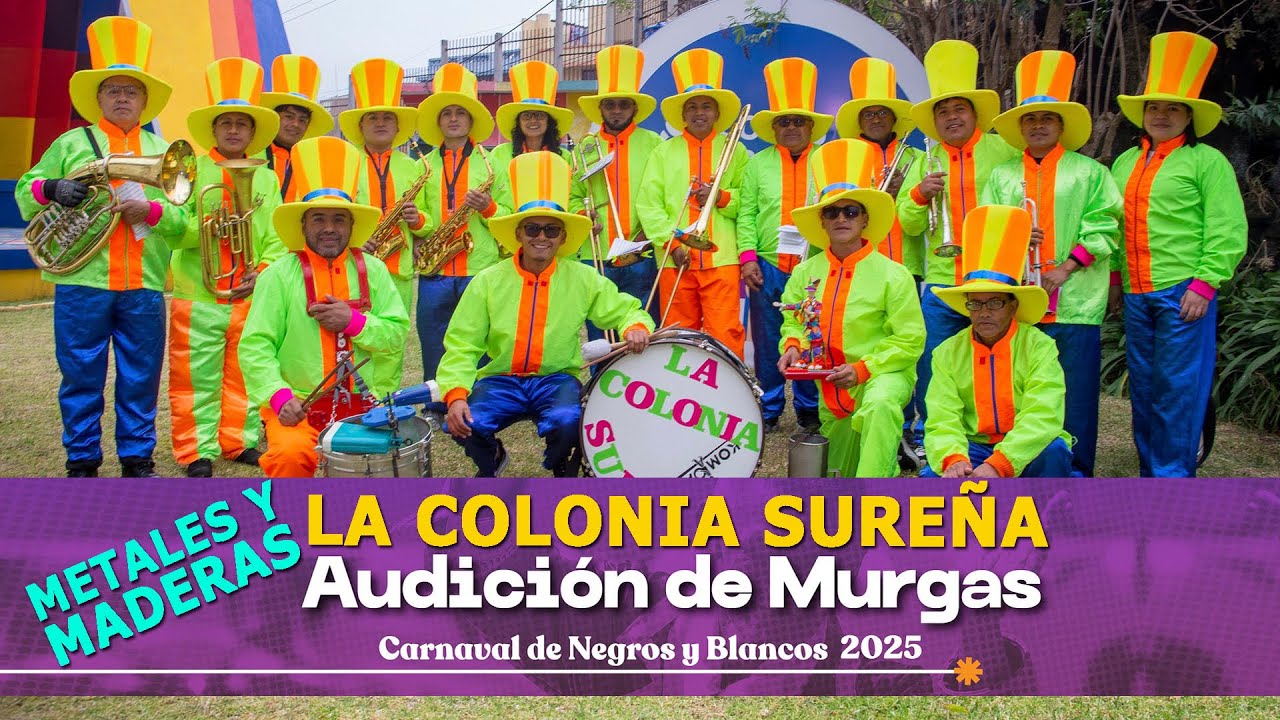 La Colonia Sure&ntilde;a 🎺🥁 Audici&oacute;n de Murgas de Metales y Maderas 2025