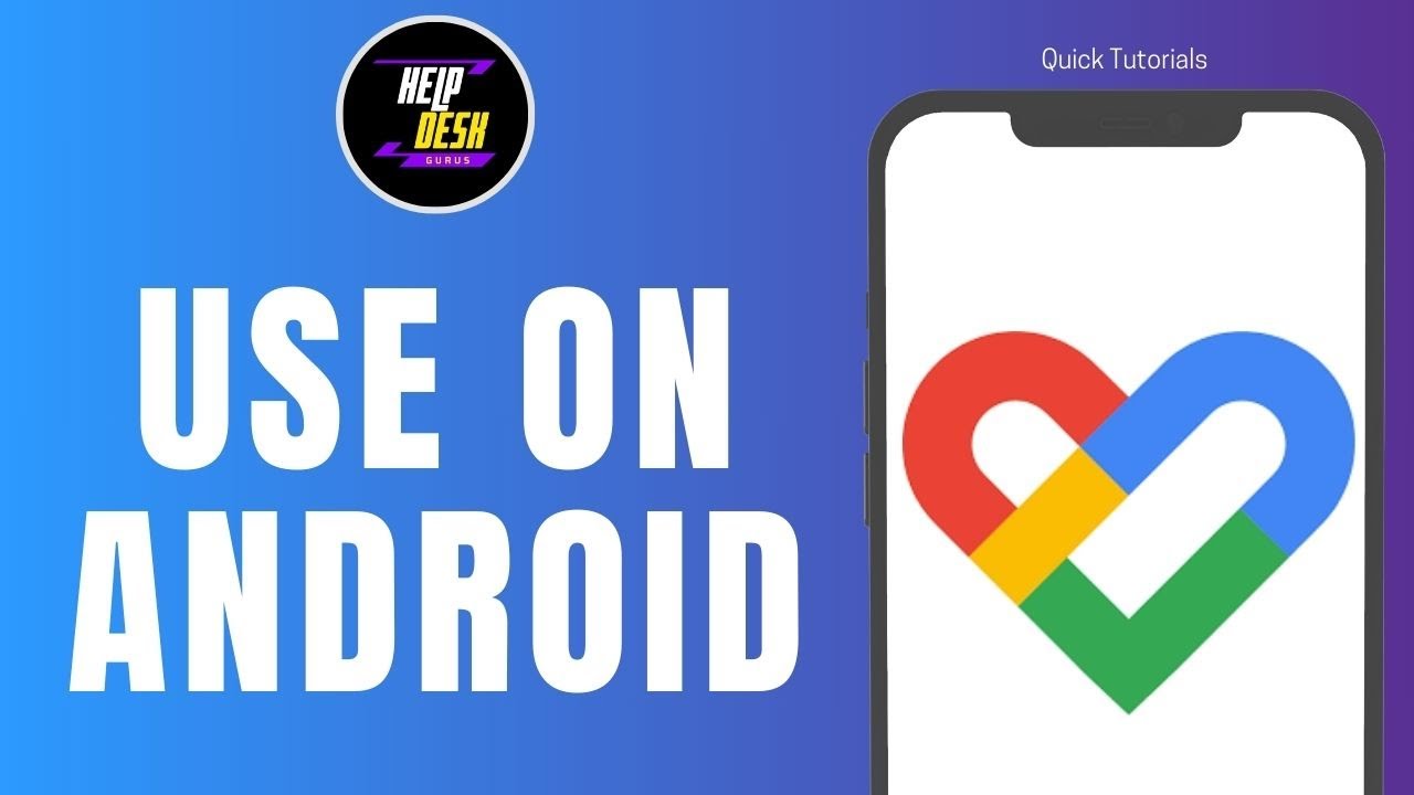 How to use Google Fit App on Android