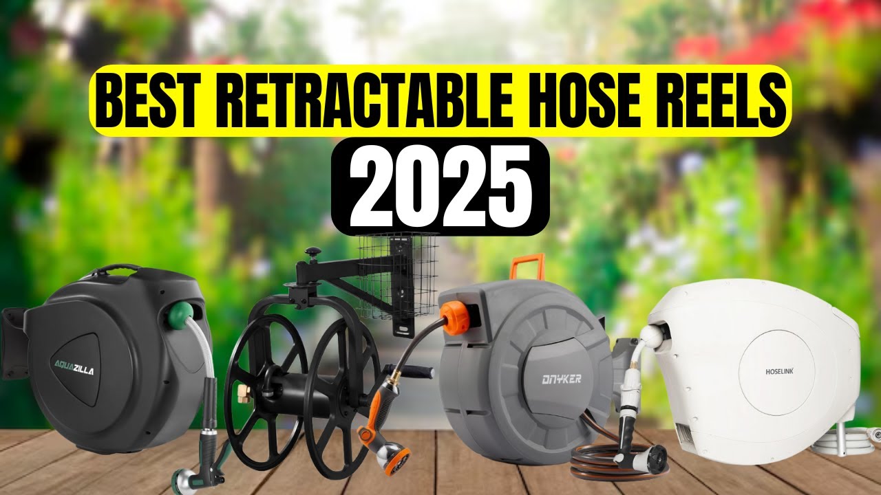 The Best 5 Retractable Hose Reels to Buy in 2025