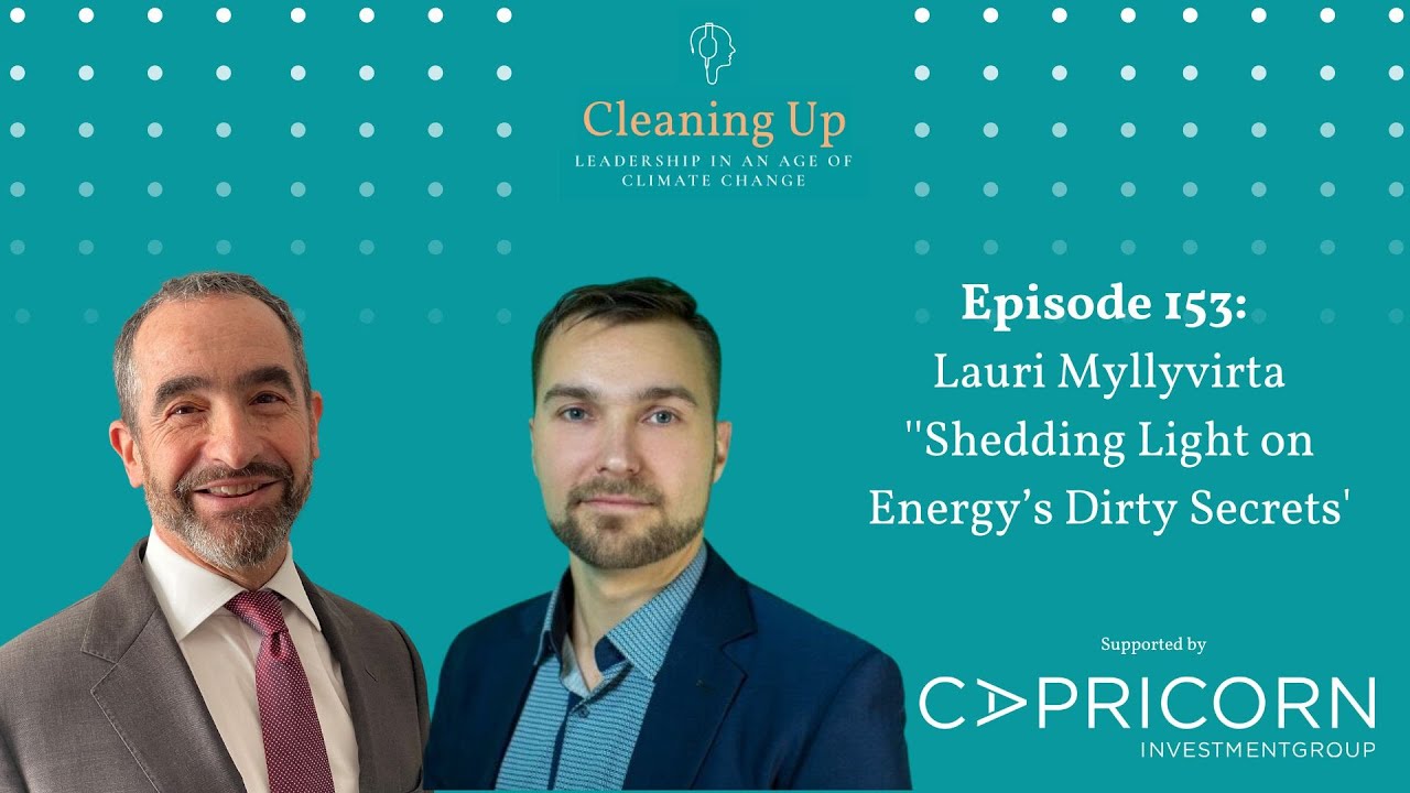 Shedding Light on Energy's Dirty Secrets - Ep153: Lauri Myllyvirta
