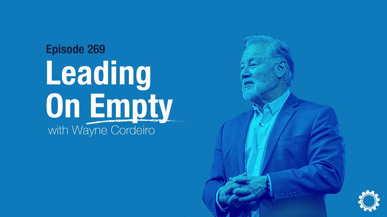 Leading on Empty Wayne Cordeiro