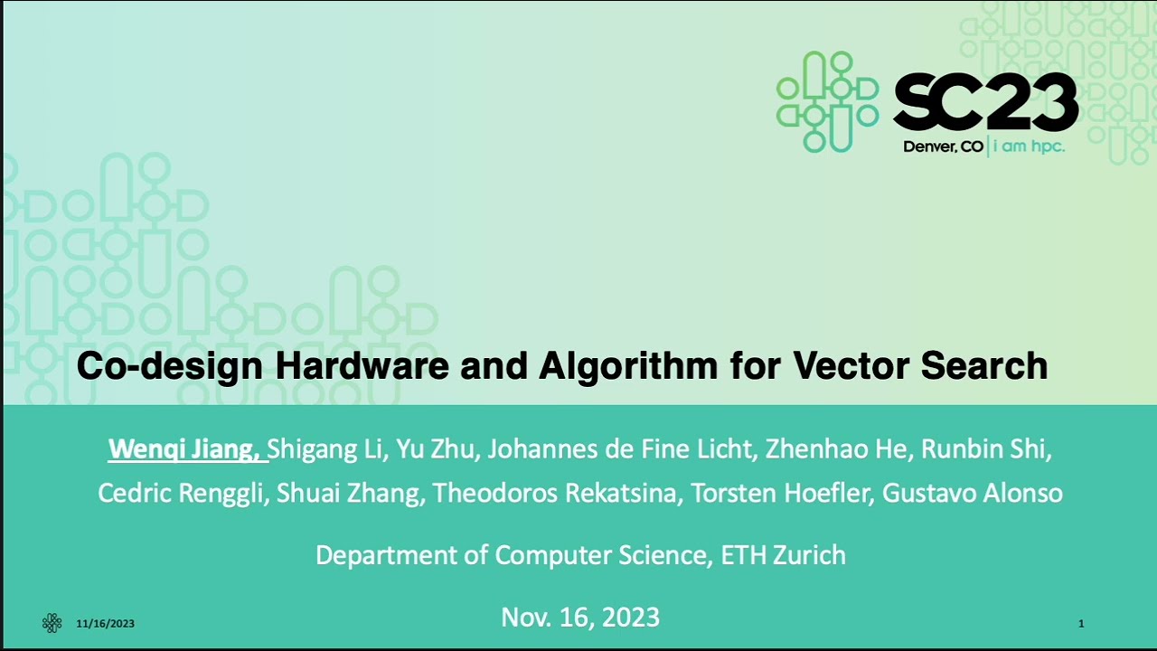 SC '23: Co-design hardware and algorithm for vector search