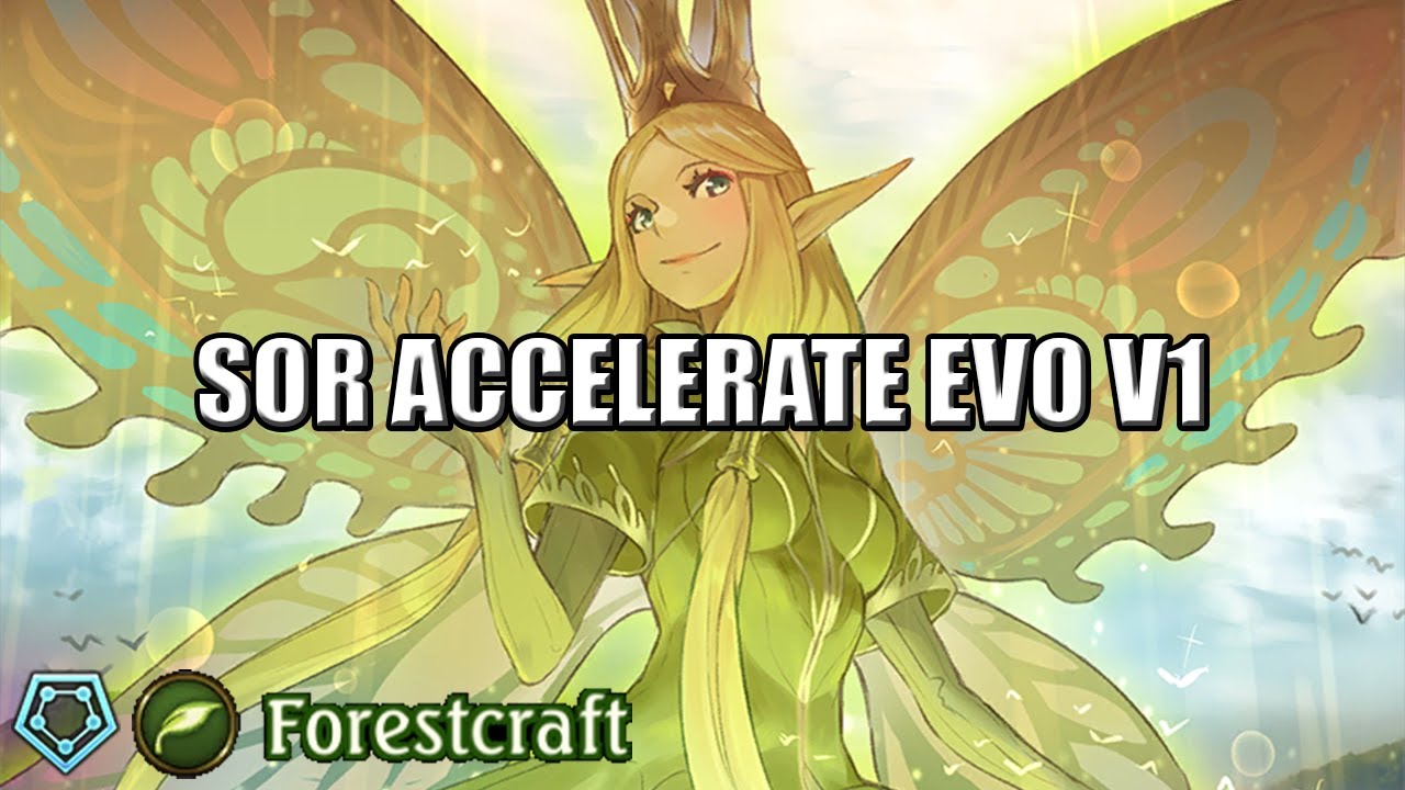[Shadowverse]【Rotation】Forestcraft ► SOR Accelerate Evo v1-2 ★ Grand Master 0 ║Season 52 #1679║