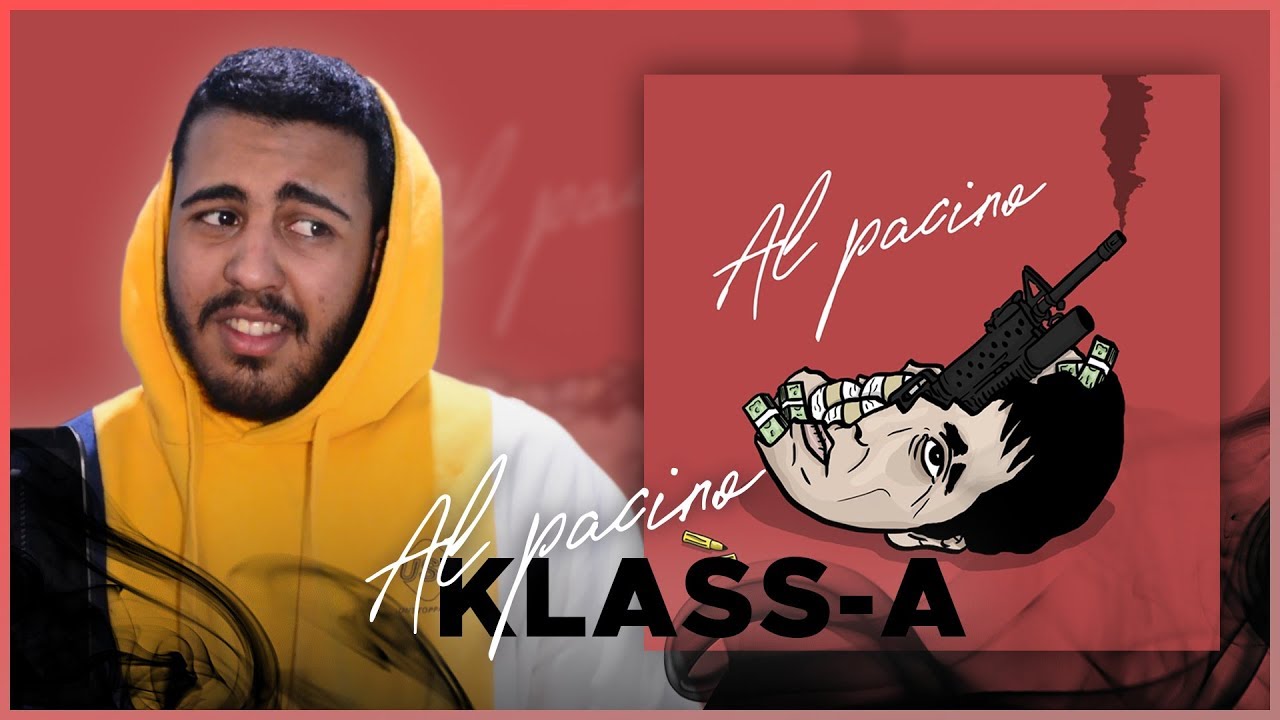 Klass-A - Al Pacino (Prod. NAJI RAZZY) (Reaction)