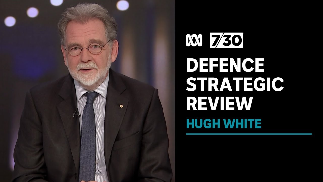 What to expect from the Defence Strategic Review | 7.30