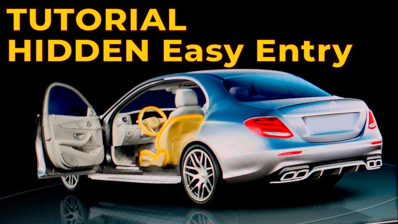 How to Enable the HIDDEN Function Easy Entry/Exit on Mercedes W213, W205, W222 / Easy Entry Mercedes