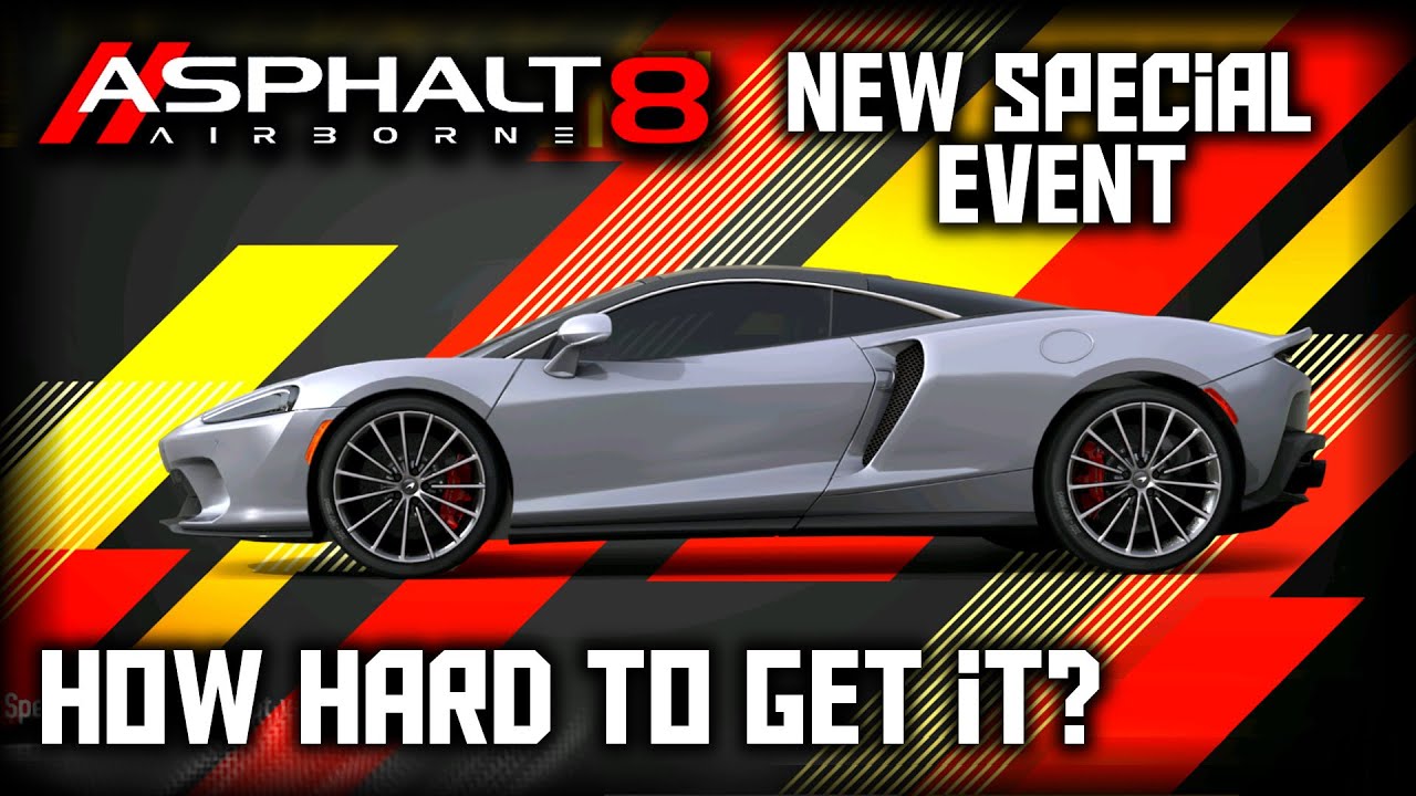 McLaren GT Special Event: But Can You Unlock It? (Asphalt 8)