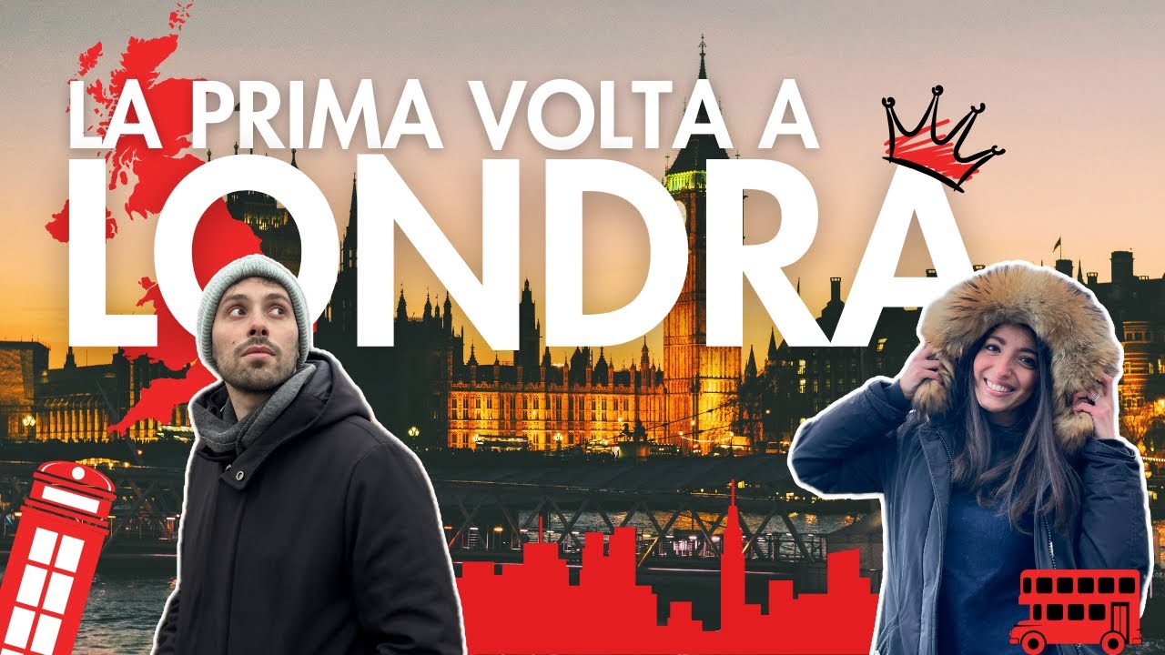 Londra la prima volta 🇬🇧 Le tappe da non perdere