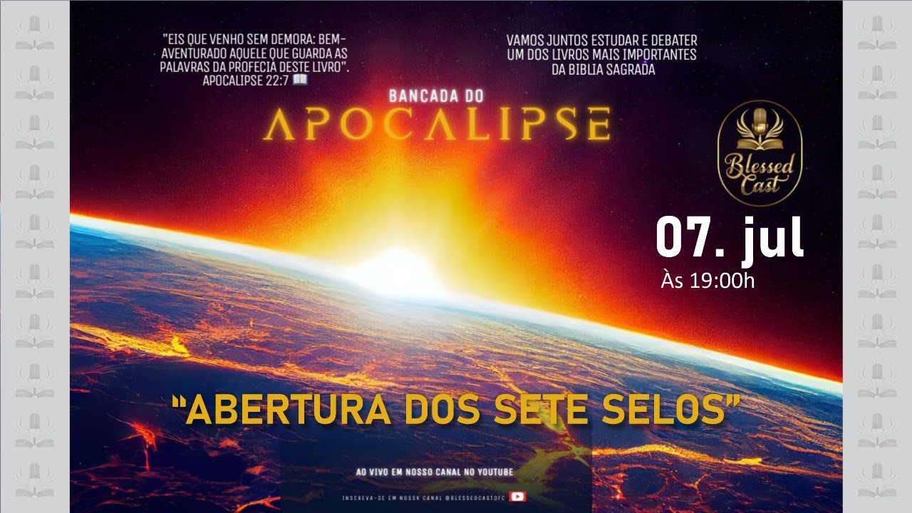 Blessed Cast Programa #022  ENCONTRO COM A PALAVRA / APOCALIPSE