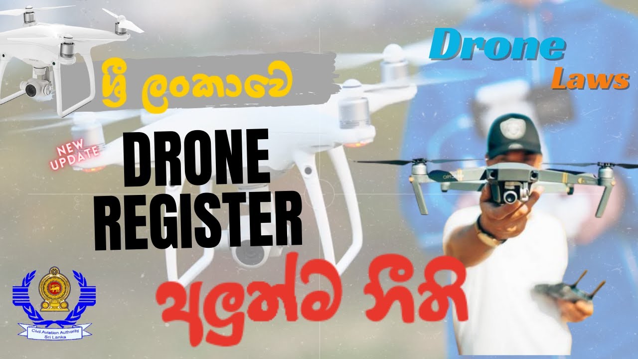 How to Register Drone in Sri Lanka Free | ඩ්‍රෝන් එකක් නොමිලේම රෙජිස්ටර් කරගන්න විදිහ තේරෙන සිංහලෙන්