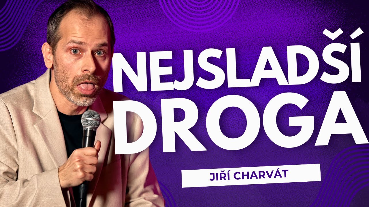 Jiří Charvát: Nejsladší droga 🍭
