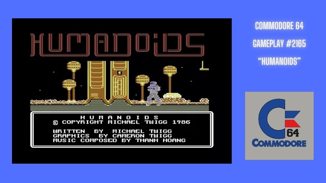 Humanoids (Commodore 64 / Gameplay #2165)