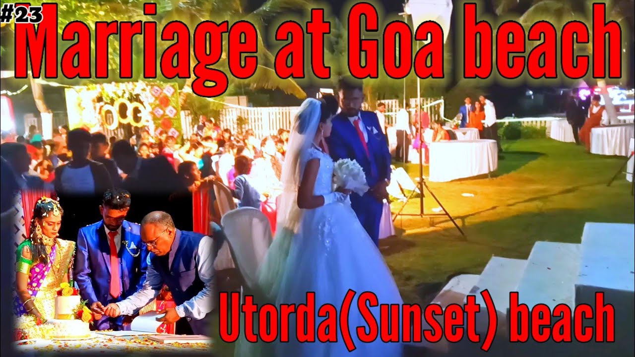 Marriage at Goa🤩beach 🏖️ | GOA | Utorda beach | Christian marriage | South Goa.