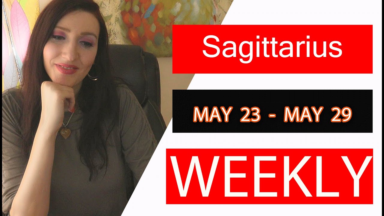 SAGITTARIUS WEEKLY LOVE THE RELATIONSHIP YOU NEVER SAW COMING!!! MAY 23 TO 29