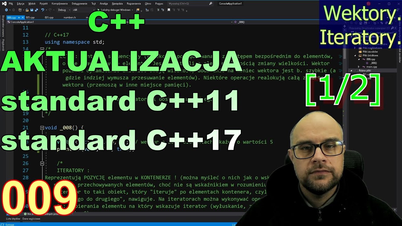 C++ Aktualizacja. Odc. 9. Wektory. Iteratory. [1/2]