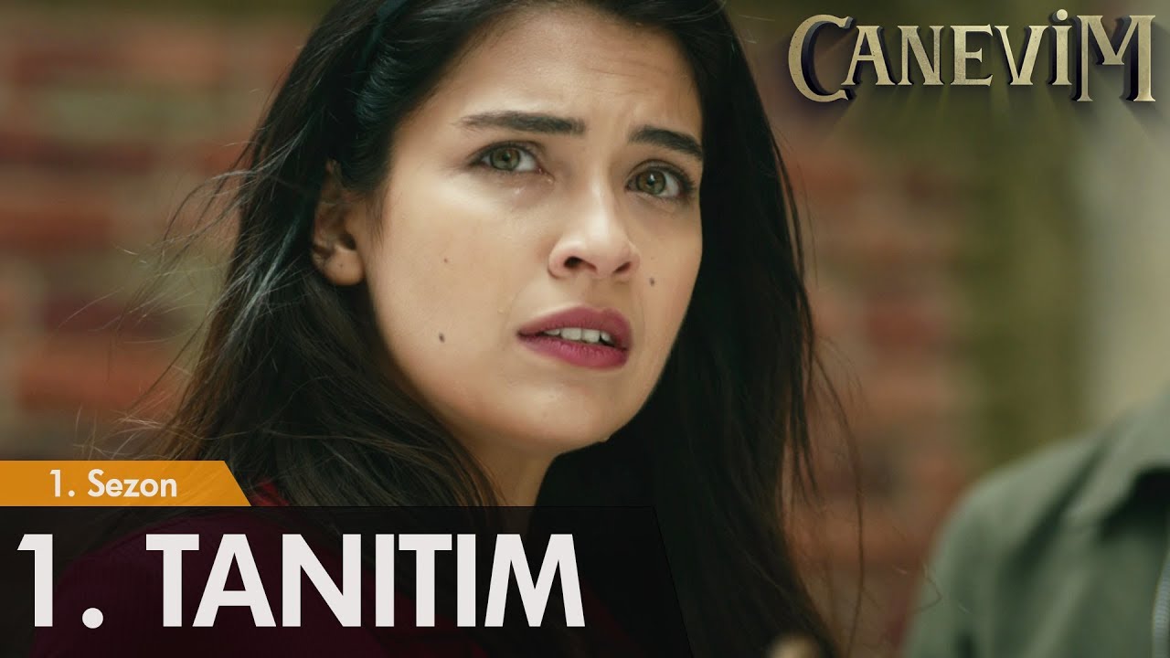 Canevim - İlk Tanıtım