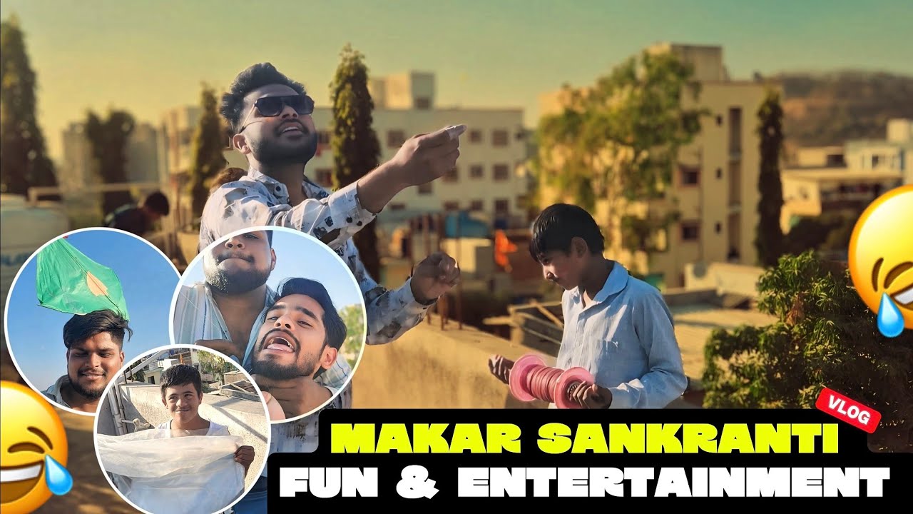 MakarSankranti Special Vlog 🎊🥳||Marathi Comedy Vlog || Trio Vlog 03||