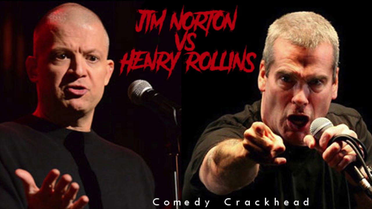 Jim Norton vs. Henry Rollins