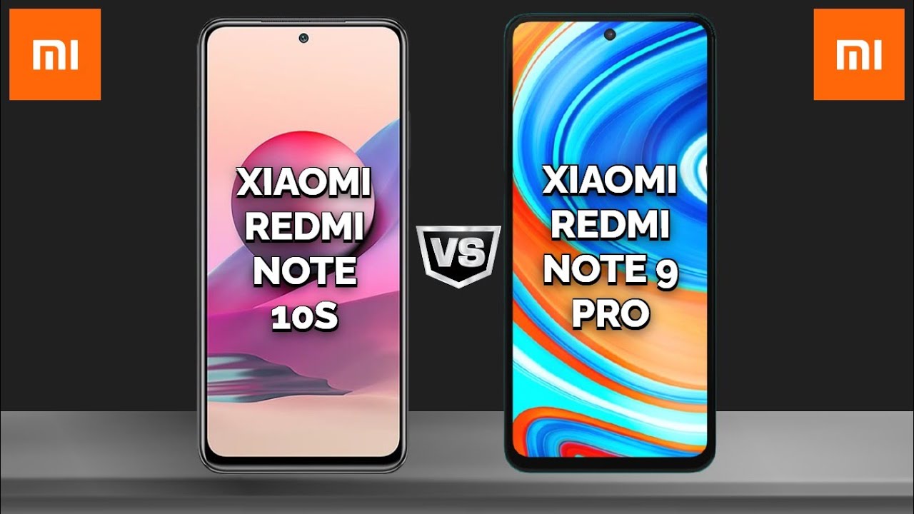 Xiaomi Redmi Note 10S vs Xiaomi Redmi Note 9 Pro | Full comparison