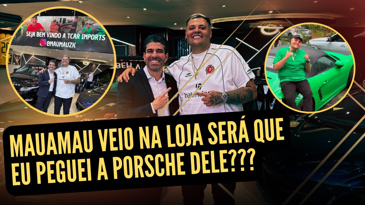 MAUMAUZK VEIO VISITAR A LOJA MAIS FAMOSA DO BRASIL SERÁ QUE EU PEGUEI A PORSCHE DELE?