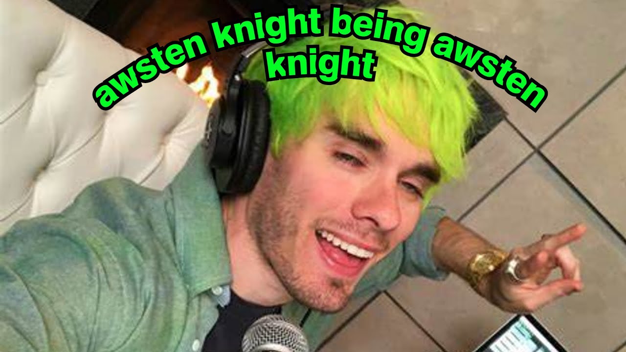 awsten knight being awsten knight for 5 minutes