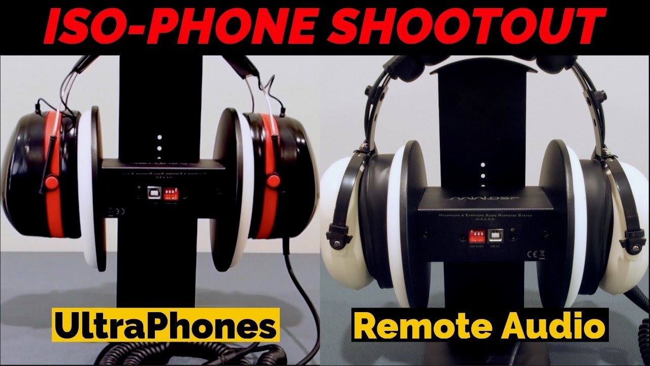 Iso-Phones Shootout # 4 - UltraPhones vs Remote Audio
