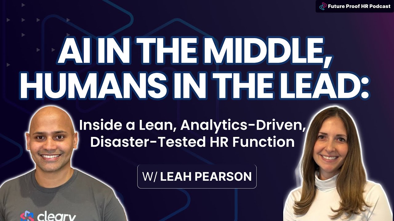 AI in the Middle, Humans in the Lead: Inside a Lean, Analytics-Driven, Disaster-Tested HR Function