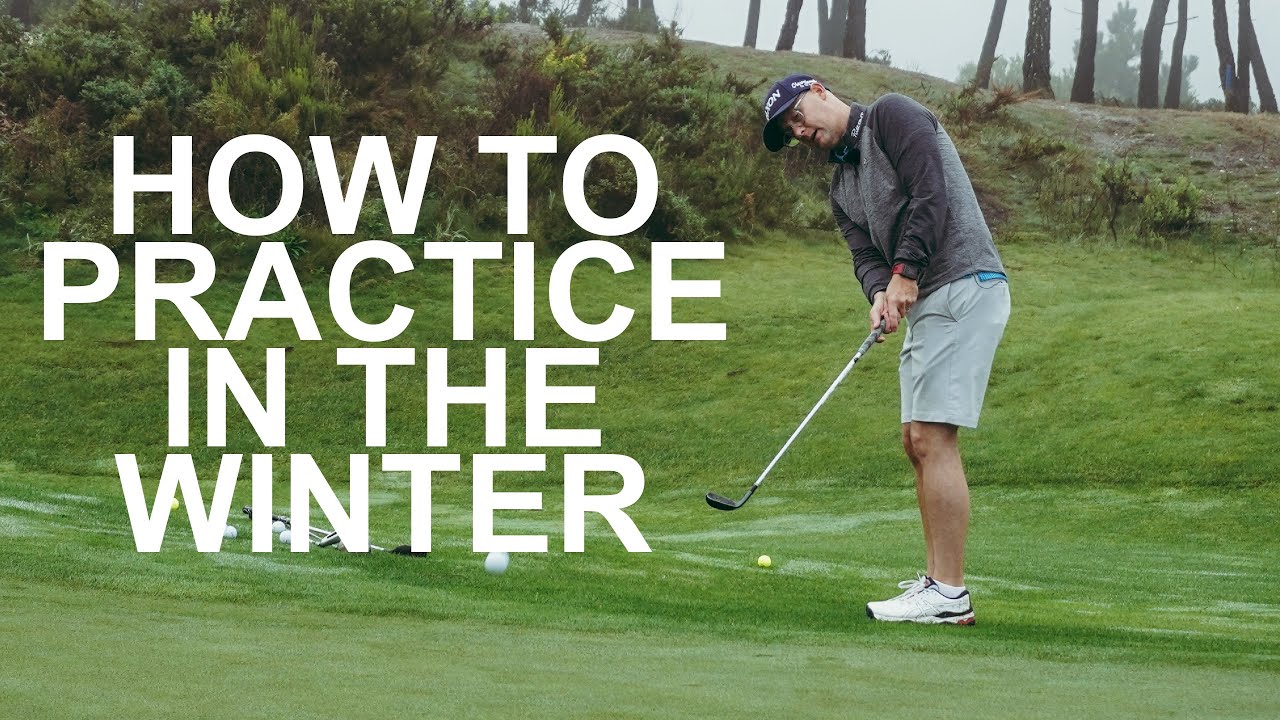 How To Practice Golf In The Winter: Tips For Playing Better Golf All Year Round!