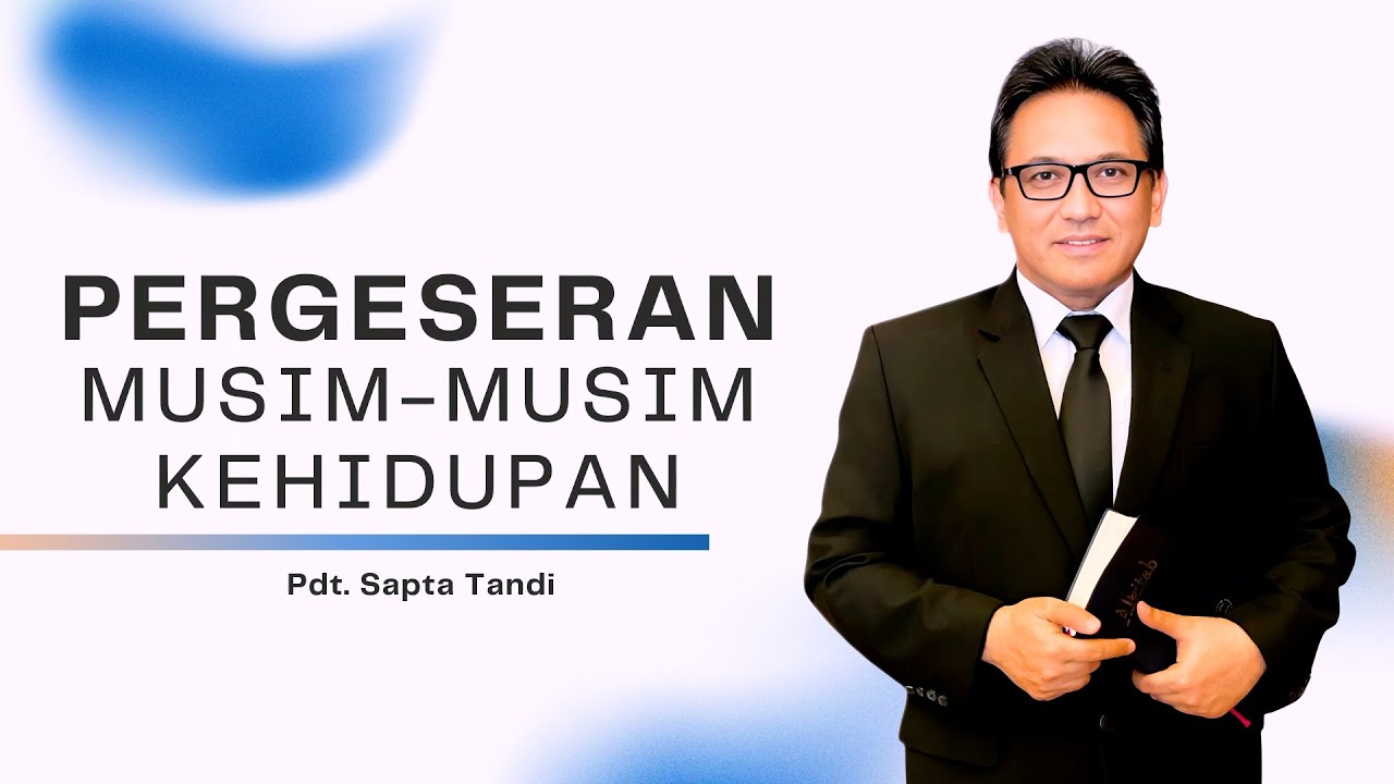 Menara Doa Online : Rabu 24 Septeber 2025 (Pergeseran Musim-Musim Kehidupan)
